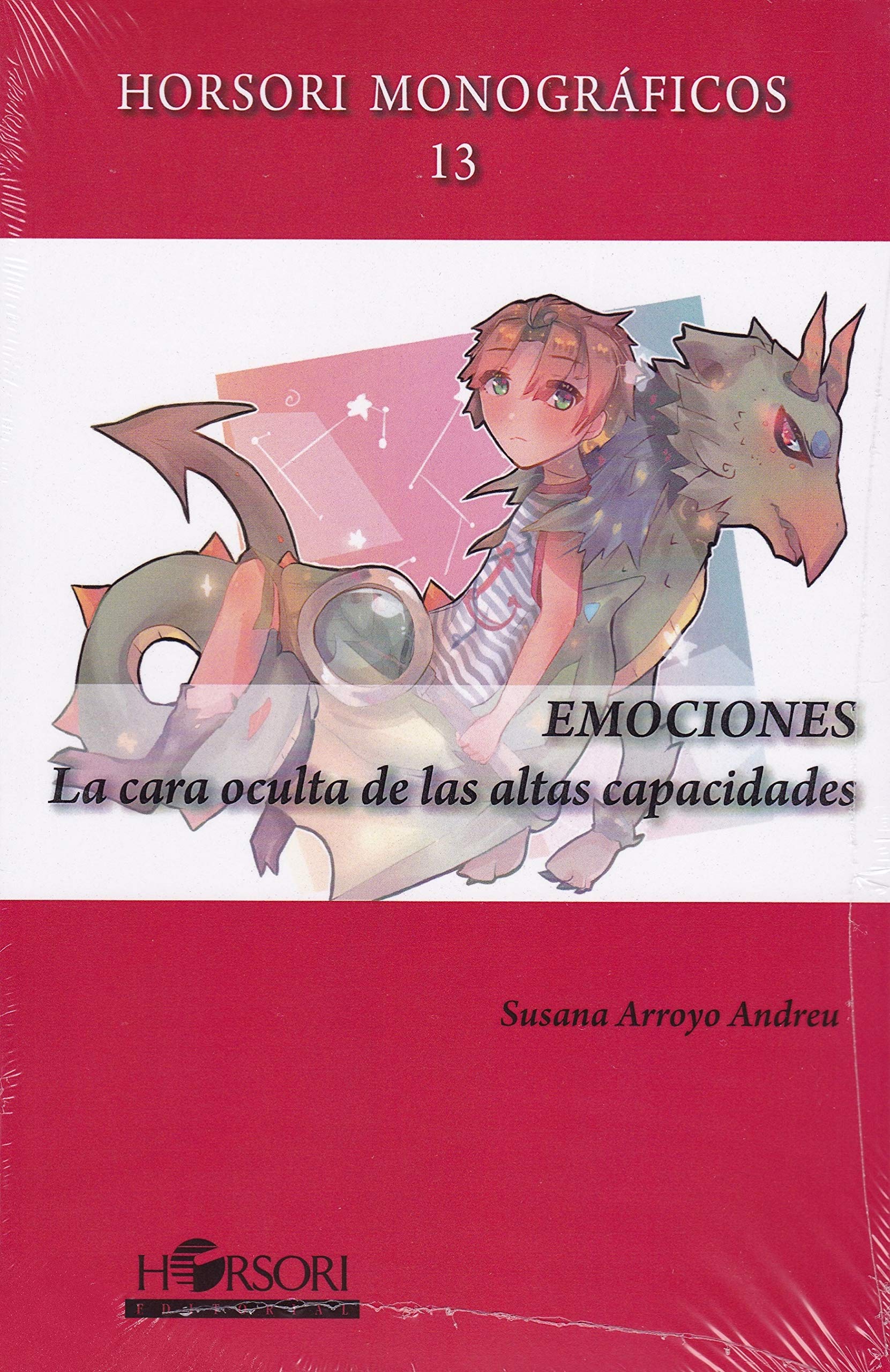 EMOCIONES: La cara oculta de las altas capacidades (Spanish Edition)