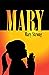 Mary by Mary Strong