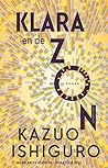 Klara en de Zon by Kazuo Ishiguro
