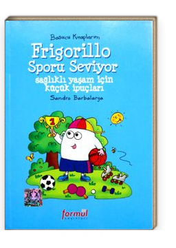 Frigorillo Sporu Seviyor (Paperback)