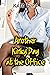 Another Kinky Day At The Office (Work Wife Book 16)