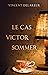 Le cas Victor Sommer