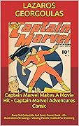 Captain Marvel Makes A Movie Hit - Captain Marvel Adventures Comic: Rare Old Collectible Full Color Comic Book - 60+ Illustrations/Drawings - Viewing Panels Enabled For Zooming