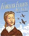 The Fearless Flights of Hazel Ying Lee by Julie Leung