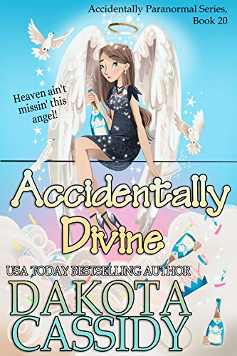 Accidentally Divine (Accidentals #11)