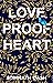 Love-Proof Heart