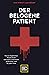 Der belogene Patient by Falk Stirkat