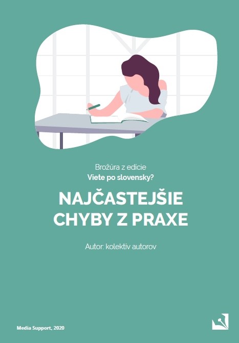 Viete po slovensky? Najčastejšie chyby z praxe