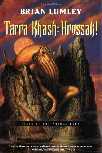 Tarra Khash: Hrossak!: Tales of the Primal Land (Hardcover)