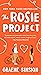 The Rosie Project: A Novel