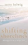 Shifting Shorelines: Messages From a Wiser Self