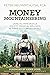 Money Mountaineering: Using the Principles of Holistic Financial Wellness to Thrive in a Complex World