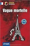Vague mortelle: F...