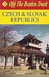 Off the Beaten Track Czech & Slovak Republics