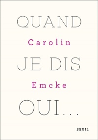 Quand je dis oui...