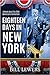 Eighteen Days in New York: A novel about the 1924 Democratic Convention