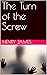 The Turn of the Screw