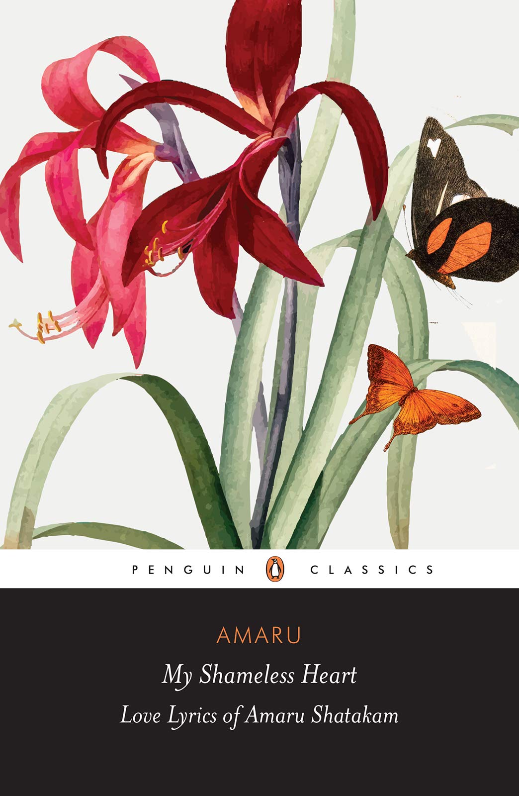 My Shameless Heart: Love Lyrics of Amaru Shatakam (Kindle Edition)