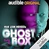 Ghostbox. Die Gespeicherten by Ivar Leon Menger Ghostbox. Die Gespeicherten by Ivar Leon Menger