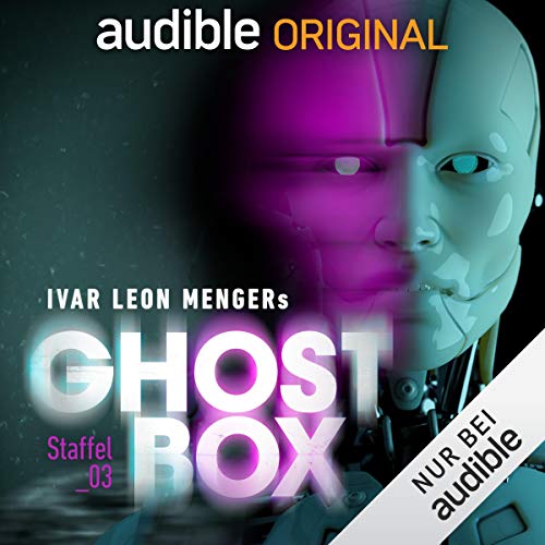 Ghostbox. Die Gespeicherten: Staffel 3 (Audible Audio)