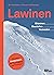 Lawinen: Erkennen - Beurtei...
