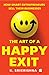 The Art of A Happy Exit: Ho...