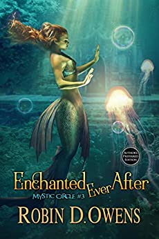 Enchanted Ever After: Author's Preferred Edition (Mystic Circle Book 3)