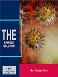 The Shingle Solution: Blue Heron Health News