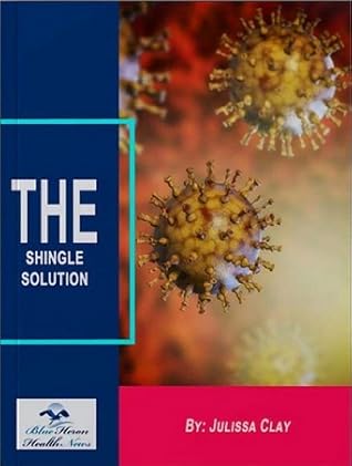 The Shingle Solution: Blue Heron Health News