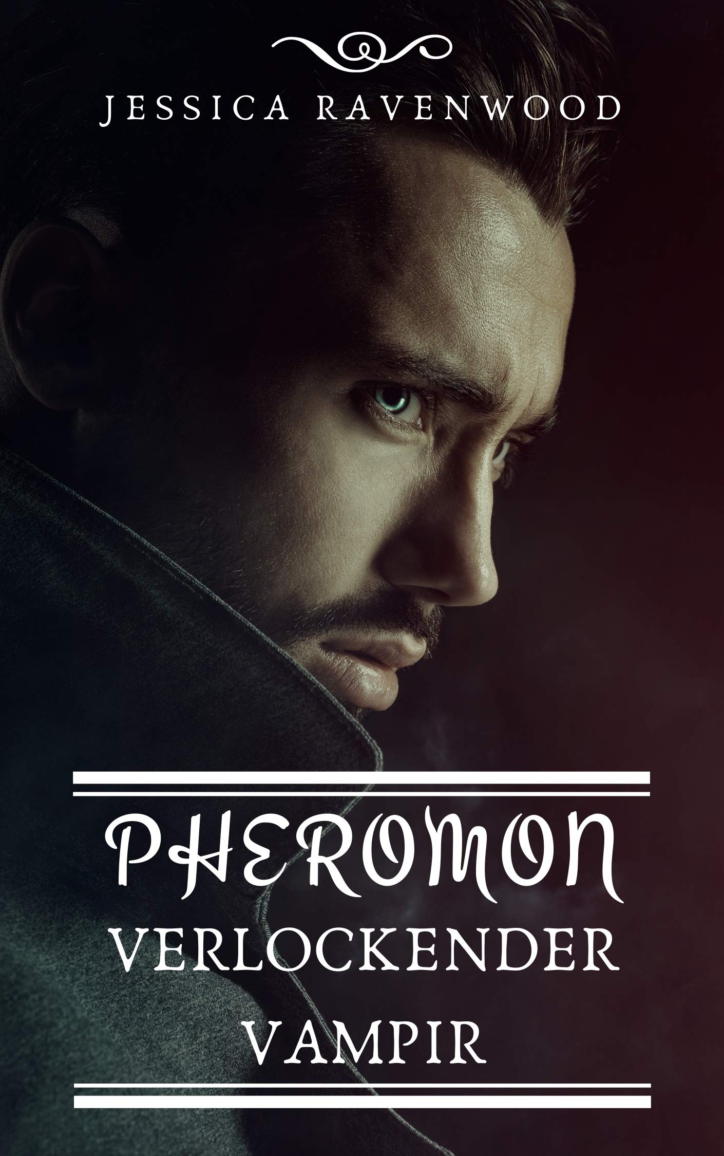 Pheromon - Verlockender Vampir (German Edition)