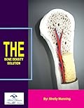 The Bone Density Solution: Blue Heron Health News