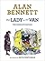 The Lady in the Van - The Complete Edition by Alan Bennett