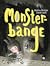 Monsterbange