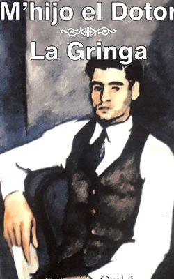 M'hijo el Dotor - La Gringa