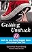 GETTING UNSTUCK: 11 Tools t...