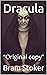 Dracula: “Original copy”