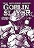 Goblin Slayer: Volumen Cuatro (Novelas Goblin Slayer, #4)