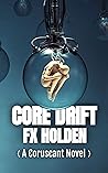 Core Drift: A Cor...