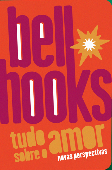Tudo sobre o amor: novas perspectivas