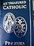 My Treasured Catholic Prayers by Sisters of Charity