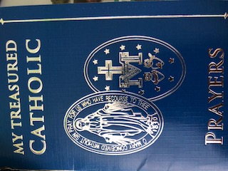 My Treasured Catholic Prayers