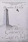 The Century’s Last Word (A Fantastic Decade, #2) The Century’s Last Word (A Fantastic Decade, #2)
