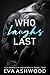 Who Laughs Last (Clearwater University, #2)