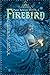 Firebird (Pure #2)