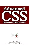 Advanced CSS: Zombie in a Cocktail Dress (Undead Institute)