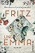 Fritz und Emma