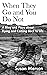 When They Go and You Do Not by Susan Merson