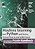 Machine Learning mit Python und Keras, TensorFlow 2 und Scikit-Learn: Das umfassende Praxis-Handbuch für Data Science, Deep Learning und Predictive Analytics (mitp Professional) (German Edition)