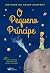 O Pequeno Príncipe by Antoine de Saint-Exupéry O Pequeno Príncipe by Antoine de Saint-Exupéry