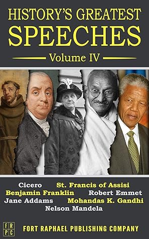History's Greatest Speeches - Volume IV
